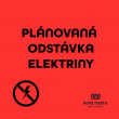 PLÁNOVANÁ  ODSTÁVKA ELEKTRINY
