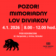 MIMORIADNY LOV DIVIAKOV  4.1.2026